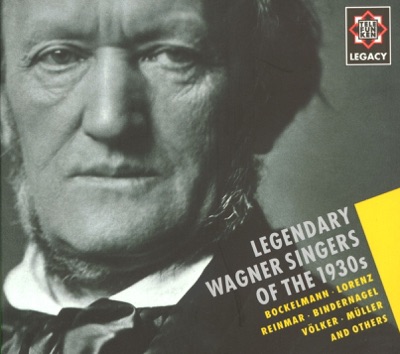 Legendary Wagner Singers of the 1930s