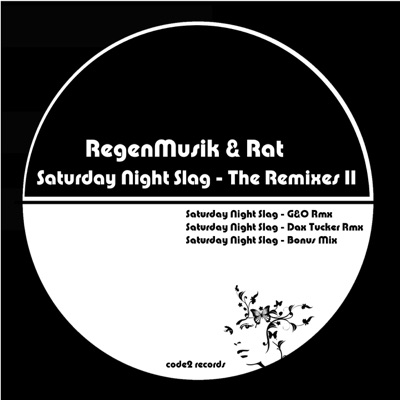 Saturday Night Slag (The Remixes II) - Single