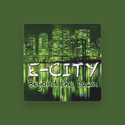 Listen to E-City, watch music videos, read bio, see tour dates & more!