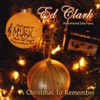 Ed Clark - It Came Upon a Midnight Clear