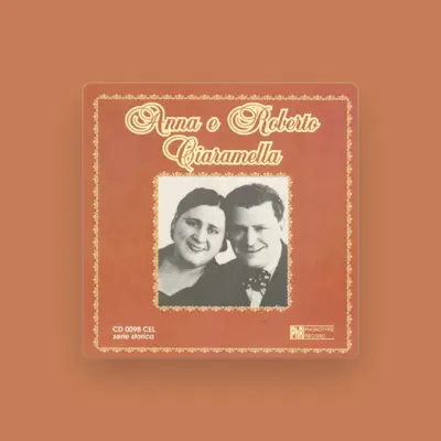 Listen to Anna e Roberto Ciaramella, watch music videos, read bio, see tour dates & more!
