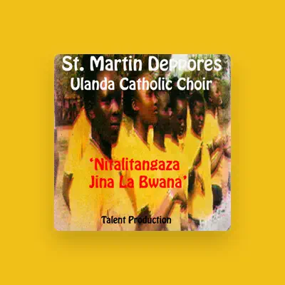 Listen to St. Martin Deppores Ulanda Catholic Choir, watch music videos, read bio, see tour dates & more!
