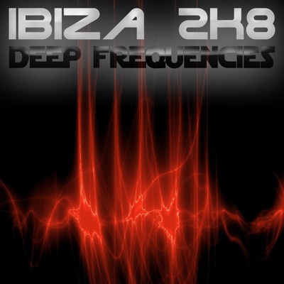 Ibiza 2k8 Deep Frequencies