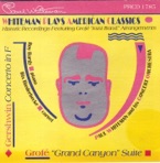 Whiteman Plays American Classics