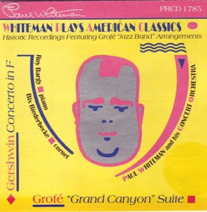 Whiteman Plays American Classics