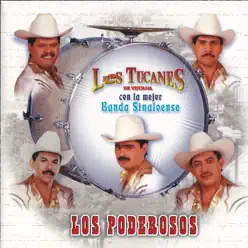 Los Poderosos - Los Tucanes de Tijuana