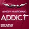 Addict (Alex Sayz Remix) - Andy Harding lyrics