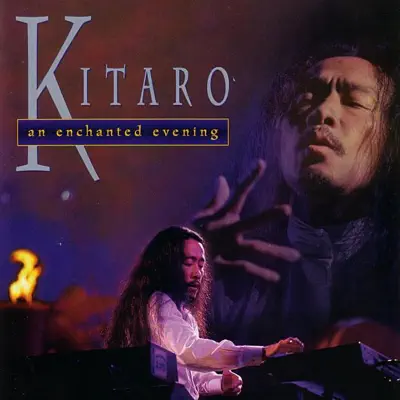 An Enchanted Evening - Kitaro