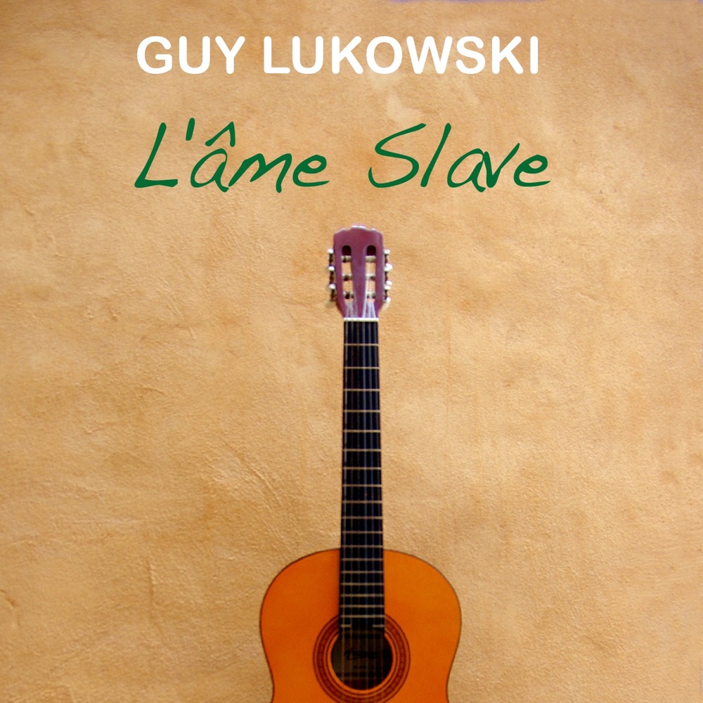 Обложка альбома «L'âme slave» — Guy Lukowski