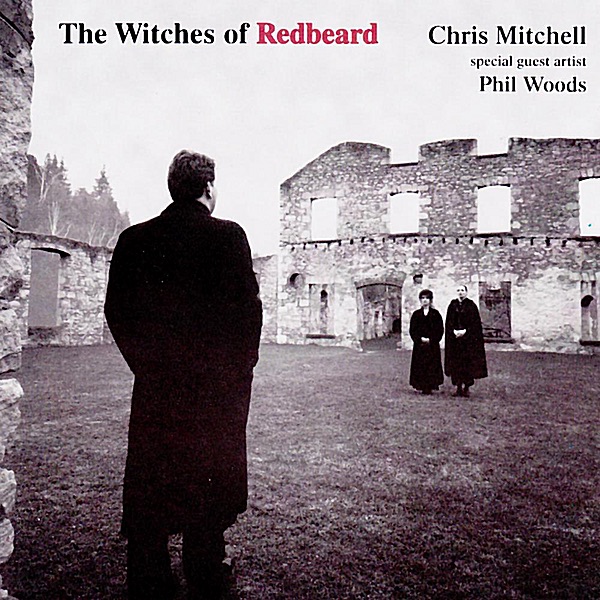 The Witches of Redbeard (feat. Phil Woods)