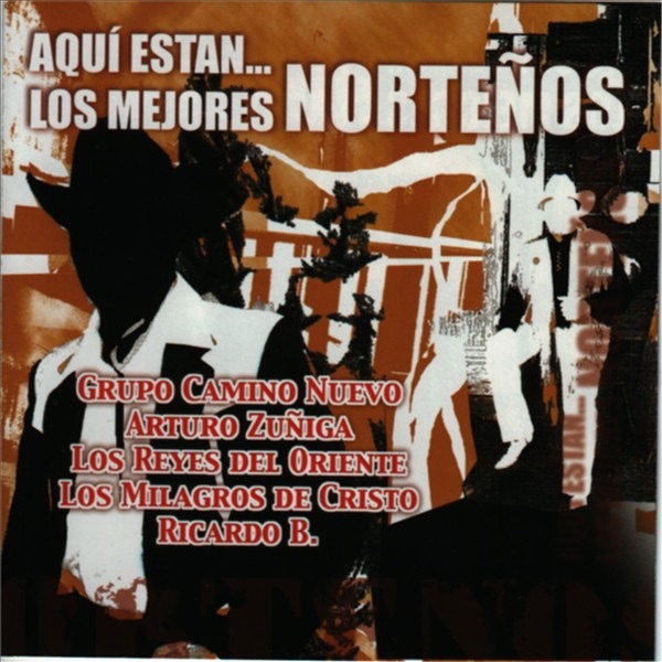 Aqui Estan… Los Mejores Norteños