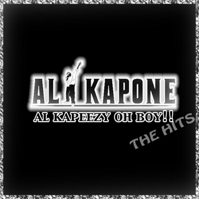 Al Kapeezy Oh Boy!!: The Hits