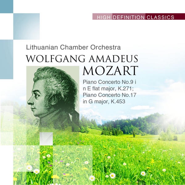 Piano Concerto No.9 in E flat major, K.271; Piano Concerto No.17 in G major, K.453