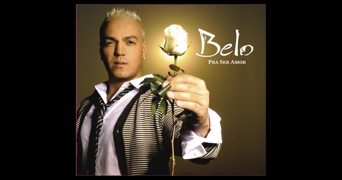 Pra Ser Amor - Belo
