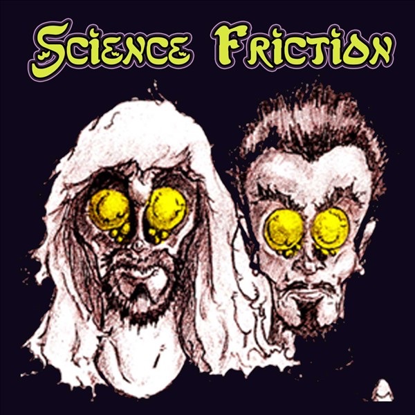 Обложка альбома «Science Friction» — Science Friction