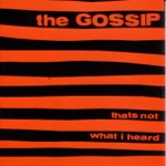 Gossip - Where the Girls Are