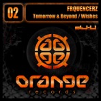 Tomorrow & Beyond / Wishes
