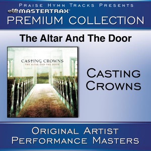 The Altar and the Door Premium Collection (Performance Tracks)