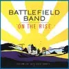 Battlefield Band - After Hours / The Green Gates / The Ship In Full Sail