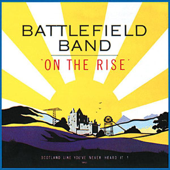 On the Rise - Battlefield Band