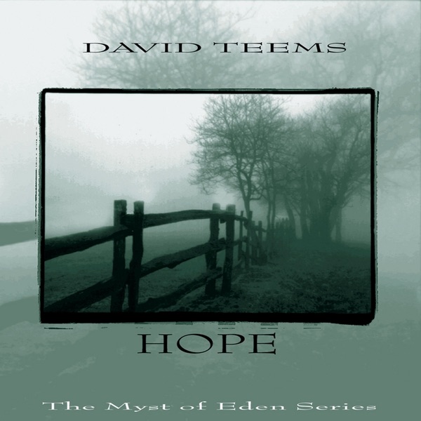 The Myst of Eden Series: Hope