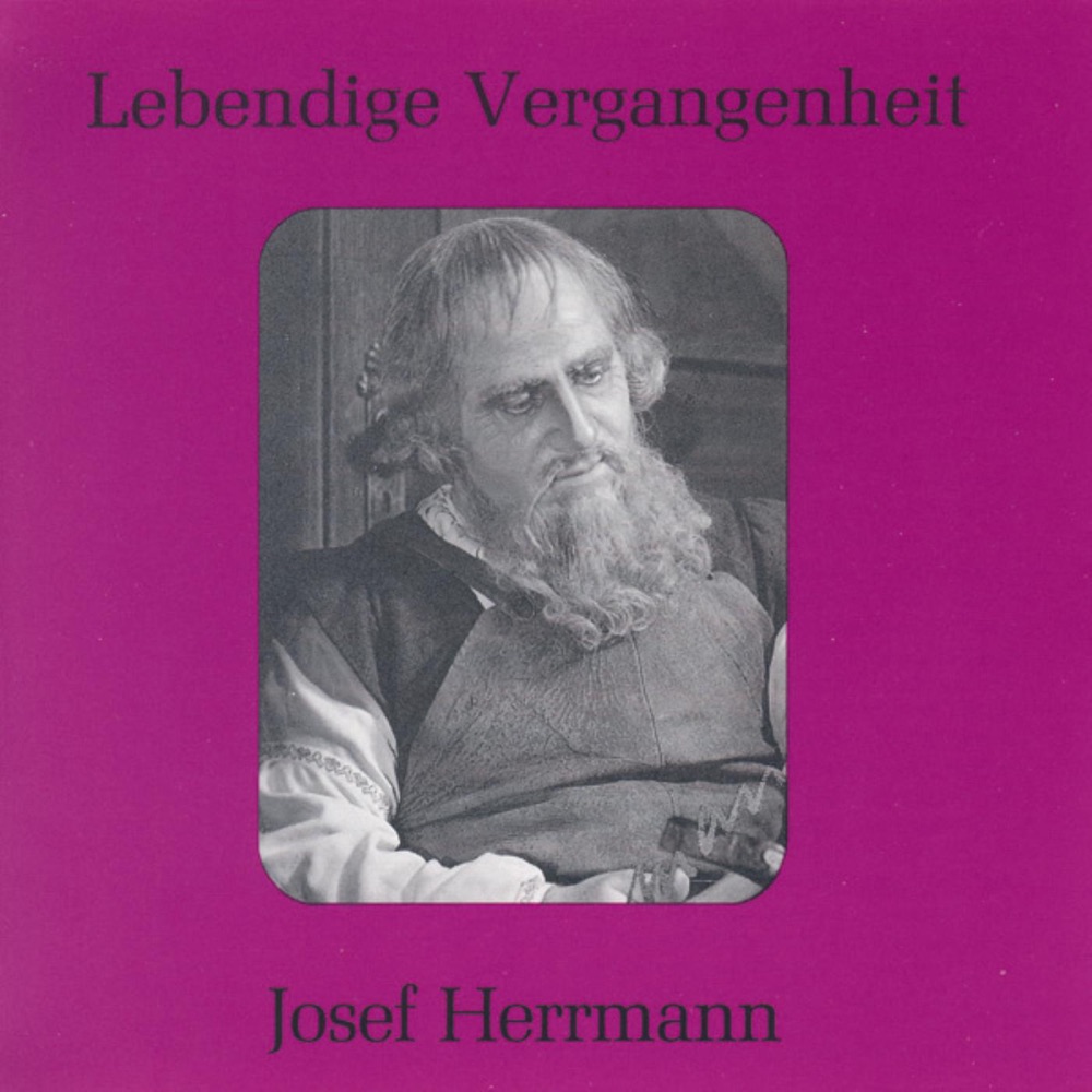 Обложка альбома «Lebendige Vergangenheit - Josef Herrmann» — Josef Herrmann