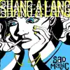 Shang-a-Lang - Log Jammin'