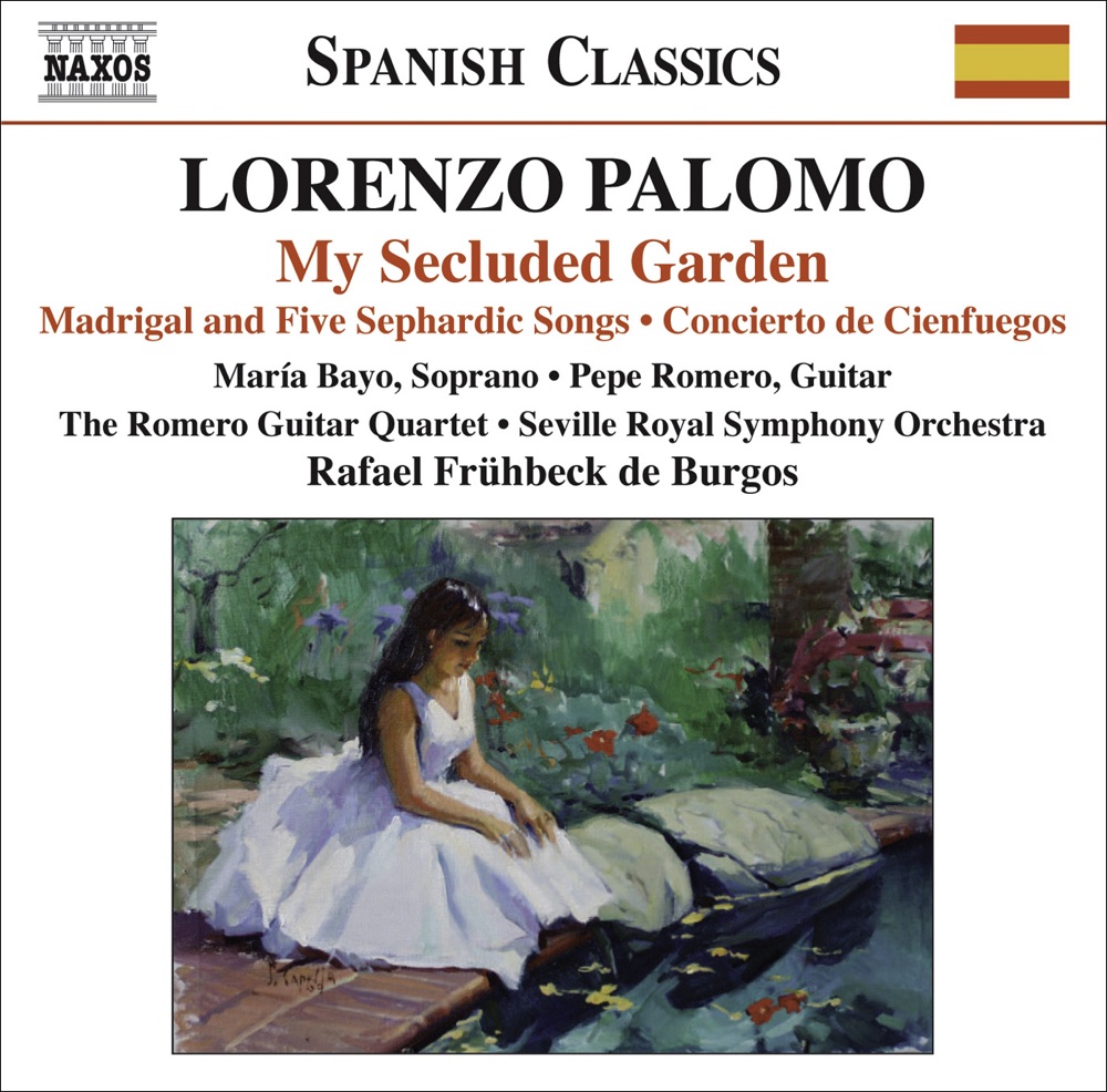 Обложка альбома «Palomo: My Secluded Garden, Madrigal and 5 Sephardic Songs & Concierto de Cienfuegos» — María Bayo, Pepe Romero & Rafael Fruhbeck de Burgos
