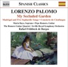 Palomo: My Secluded Garden, Madrigal and 5 Sephardic Songs & Concierto de Cienfuegos