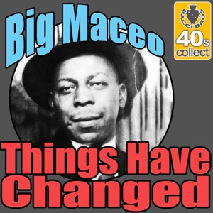 Things Have Changed (Remastered) - Single