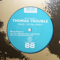 Chaos / In Full Effect - Thomas Trouble