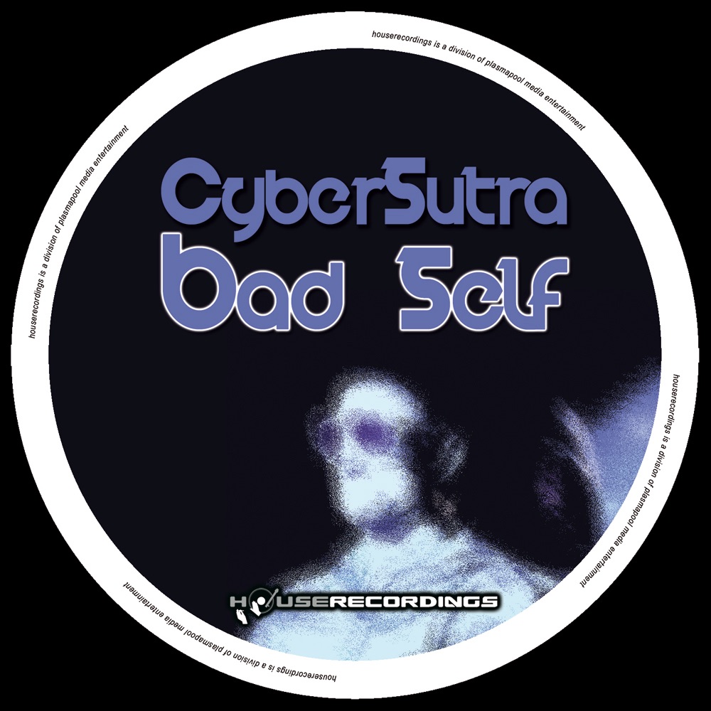 Обложка альбома «Bad Self» — Cybersutra