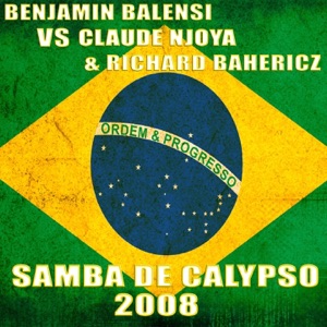 Samba de Calypso 2008 (Dj Snake Remix)
