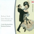 Stolz: Vocal Music - Opp. 247, 355, 450, 549, 614, 618, 643