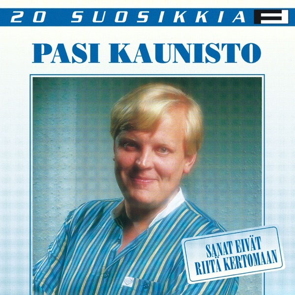 20 Suosikkia: Sanat Eivät Riitä Kertomaan