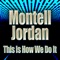 This Is How We Do It (Re-Recorded / Remastered) - Montell Jordan lyrics