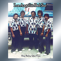 Hey Baby, Que Paso - Los Angeles del Sur Cover Art