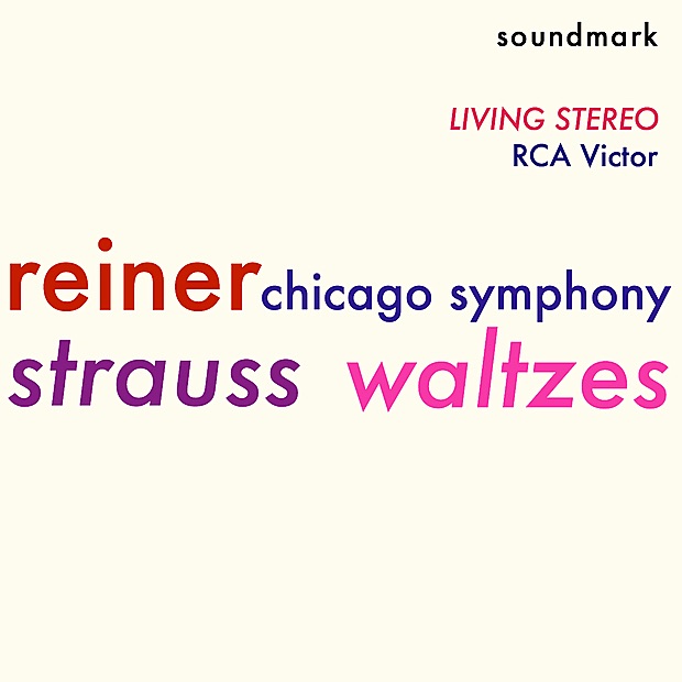 Strauss Waltzes - RCA Living Stereo Classics - Fritz Reiner - Chicago Symphony Orchestra