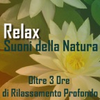 Relax Suoni della Natura (Ideale per yoga, meditazione, rilassamento profondo, reiki, pilates)