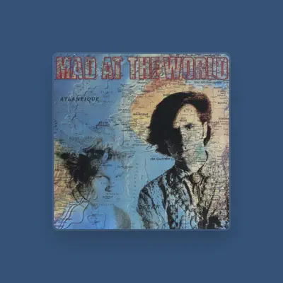 Listen to Mad at the World, watch music videos, read bio, see tour dates & more!