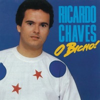 Ricardo Chaves - O Bicho