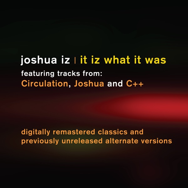 It Iz What It Was