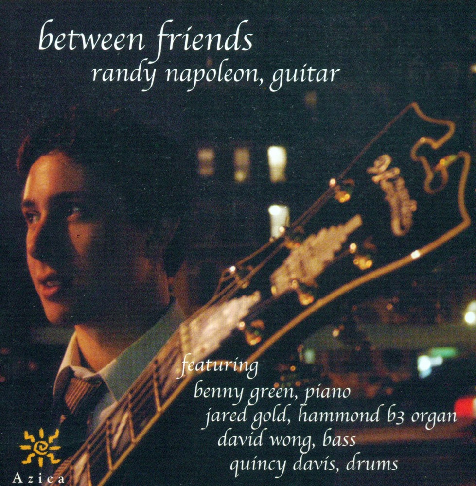 Обложка альбома «Between Friends» — Randy Napoleon, David Wong, Benny Green, Jared Gold & Quincy Davis