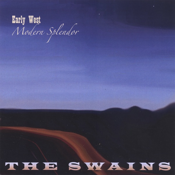 Early West Modern Splendor