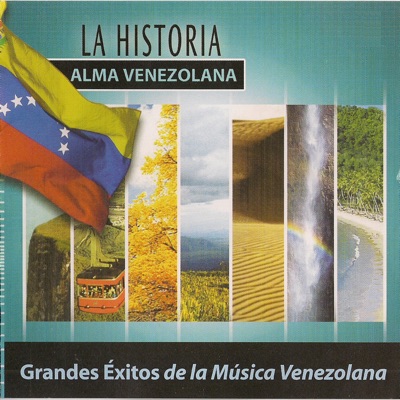La Historia Alma Venezolana