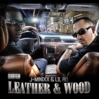 Leather & Wood - Jminixx & Lil Ro