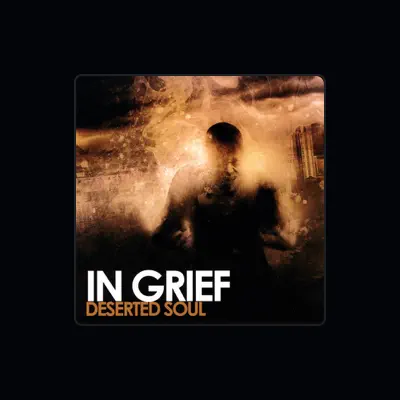 Listen to In Grief, watch music videos, read bio, see tour dates & more!