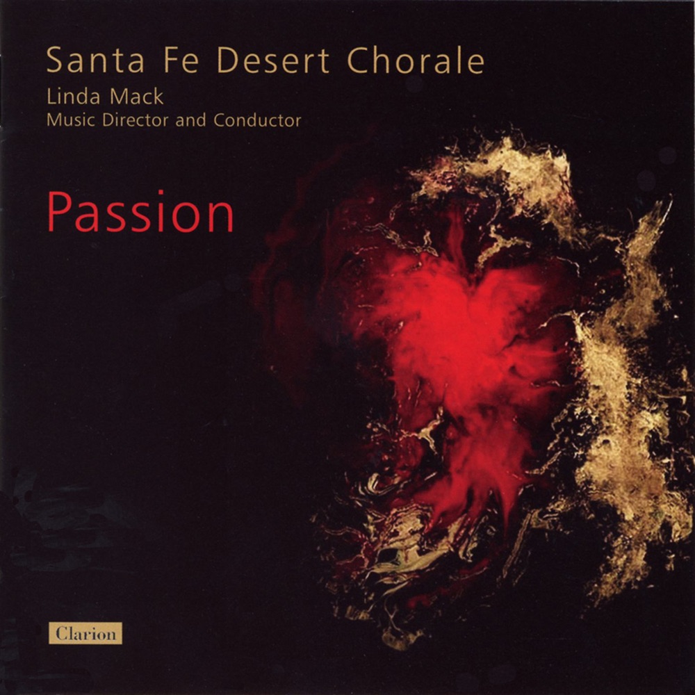 Обложка альбома «Passion» — Linda Mack & Santa Fe Desert Chorale