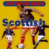 Andy Cameron - Ally's Tartan Army
