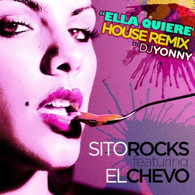 Ella Quiere (House Mix by DJ Yonny ) [feat. El Chevo] - Single